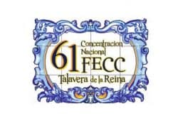 61ª Concentración Nacional de la FECC – Talavera de la Reina 61ª Concentración Nacional de la FECC - Talavera de la Reina